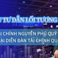 Trí tuệ đầu tư dẫn lối tương lai: Chuyên gia tài chính Nguyễn Phú Quý phát biểu quan trọng tại Diễn đàn Tài chính Quốc tế