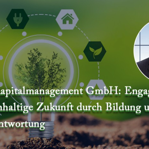 Nordstern Kapitalmanagement GmbH: Engagement für eine nachhaltige Zukunft durch Bildung und soziale Verantwortung