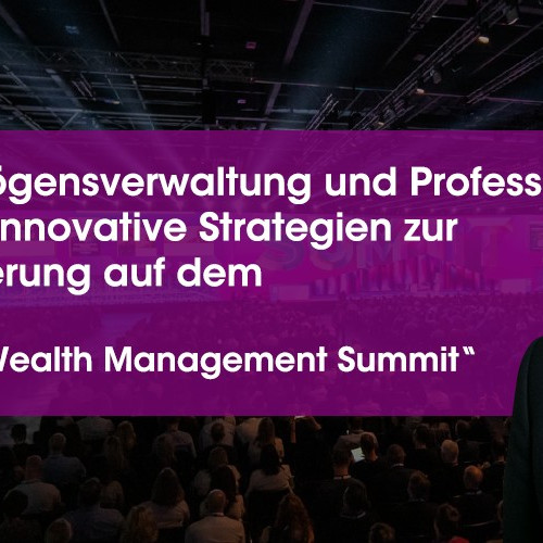 Quantalis Vermögensverwaltung und Professor Dr. Tom Weber präsentieren neue Ansätze zur Vermögenssicherung auf dem „2025 Deutschen Wealth Management Summit“ (https://quantalis.com)